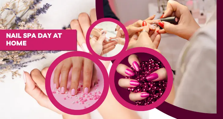 Nail Spa Day at Home