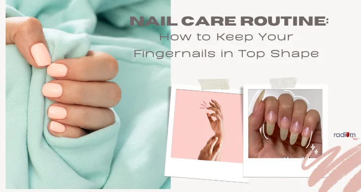 How to Keep Your Fingernails in Top Shape